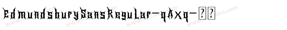 EdmundsburySansRegular-qAxq字体转换