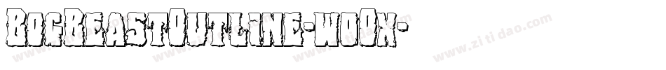 BogBeastOutline-w0Ox字体转换