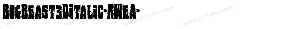 BogBeast3DItalic-RWeA字体转换