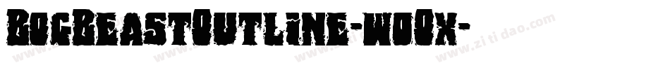 BogBeastOutline-w0Ox字体转换