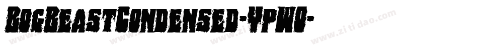 BogBeastCondensed-YpWO字体转换