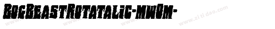 BogBeastRotatalic-mwOm字体转换