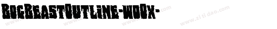 BogBeastOutline-w0Ox字体转换