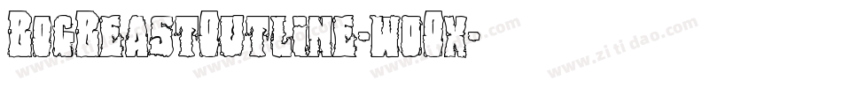 BogBeastOutline-w0Ox字体转换