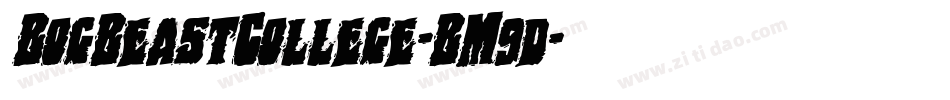 BogBeastCollege-BM9d字体转换