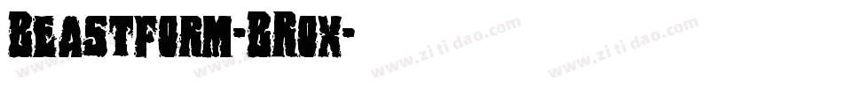 Beastform-BRox字体转换