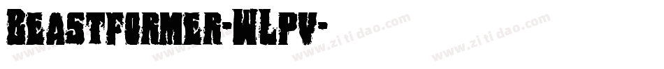 Beastformer-WLpv字体转换