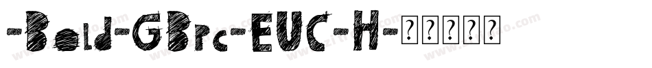 -Bold-GBpc-EUC-H字体转换