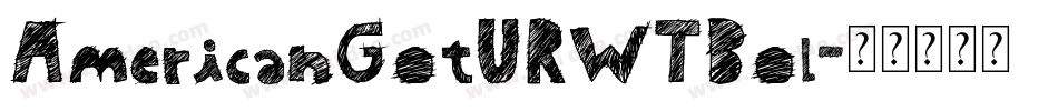 AmericanGotURWTBol字体转换