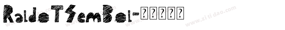 RaldoTSemBol字体转换
