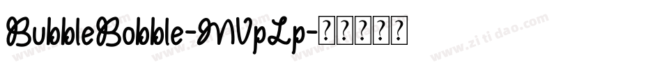 BubbleBobble-MVpLp字体转换