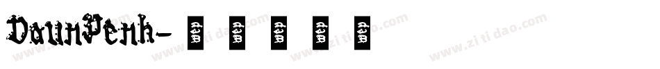DaunPenh字体转换