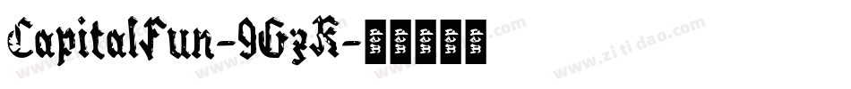 CapitalFun-9GzK字体转换
