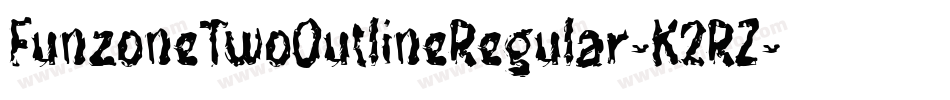 FunzoneTwoOutlineRegular-K2RZ字体转换 FunzoneTwoOutlineRegular-K2RZ字体转换