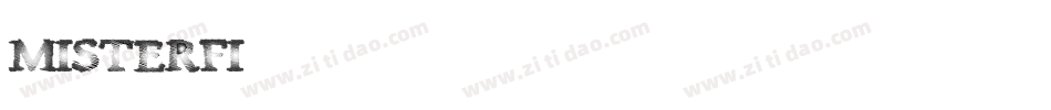 MISTERFI字体转换