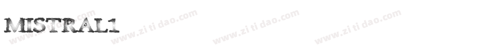 MISTRAL1字体转换