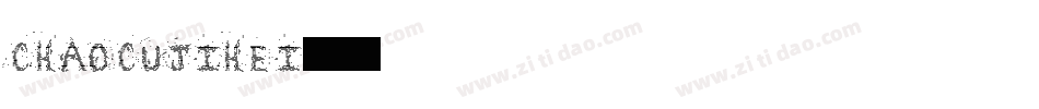 chaocujihei字体转换