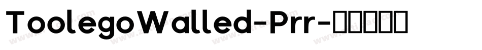 ToolegoWalled-Prr字体转换
