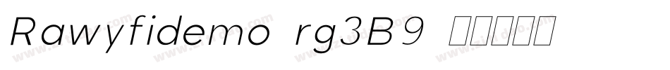 Rawyfidemo-rg3B9字体转换 Rawyfidemo-rg3B9字体转换