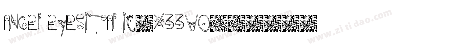 AngelEyesItalic-X33wo字体转换