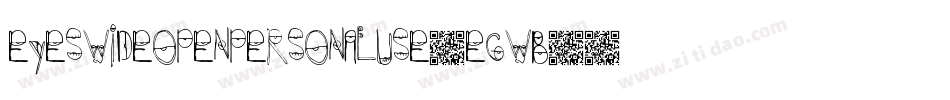 EyesWideOpenPersonalUse-egwB字体转换
