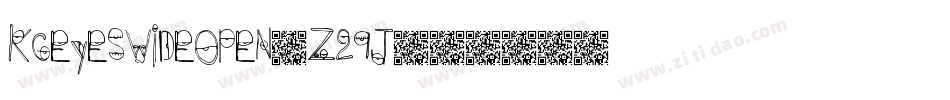KgEyesWideOpen-Z29J字体转换