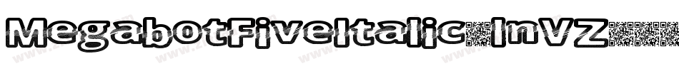 MegabotFiveItalic-lnVZ字体转换
