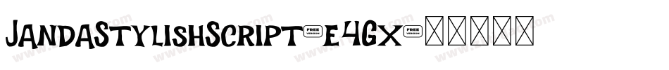 JandaStylishScript-e4Gx字体转换