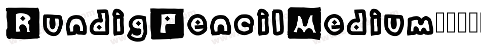 RundigPencilMedium字体转换