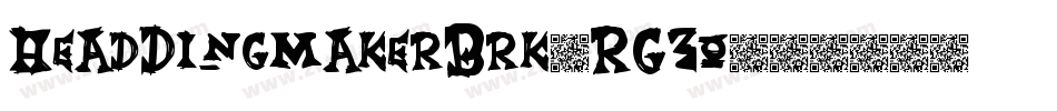 HeadDingMakerBrk-RG3o字体转换
