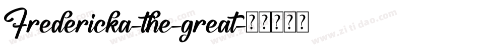 Fredericka-the-great字体转换