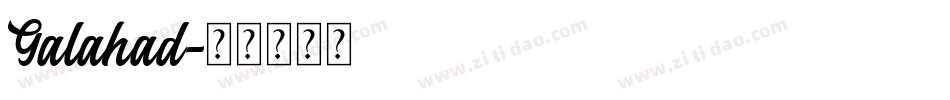 Galahad字体转换