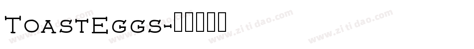 ToastEggs字体转换