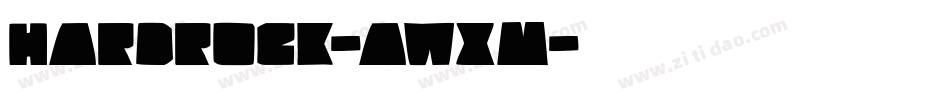 HardRock-AwxM字体转换