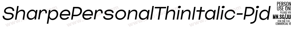 SharpePersonalThinItalic-Pjd7字体转换