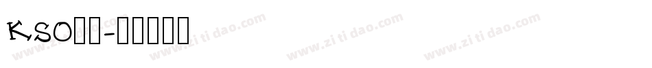 KSO陽炎字体转换