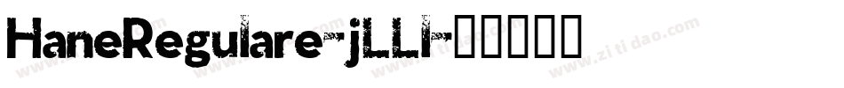 HaneRegulare-jLLl字体转换