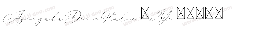 AgenzadaDemoItalic-2xYe字体转换