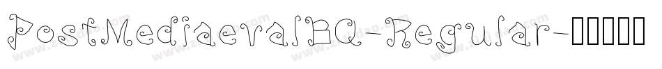 PostMediaevalBQ-Regular字体转换