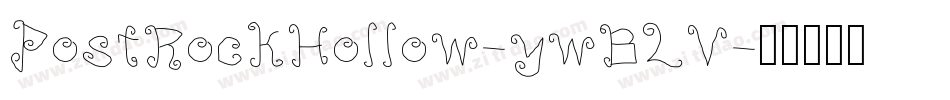 PostRockHollow-ywBLV字体转换