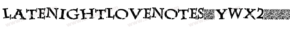 Latenightlovenotes-YWx2字体转换