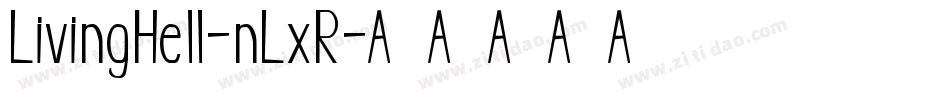 LivingHell-nLxR字体转换