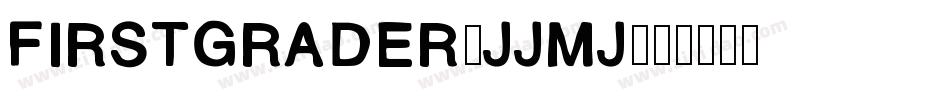 FirstGrader-jjMj字体转换
