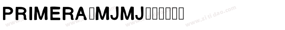 Primera-mJMj字体转换