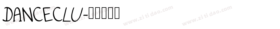 DANCECLU字体转换