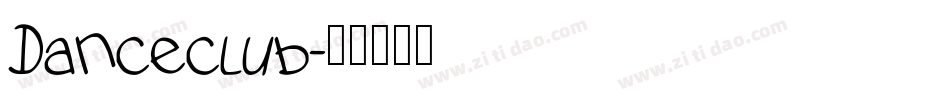 Danceclub字体转换