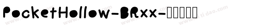 PocketHollow-BRxx字体转换