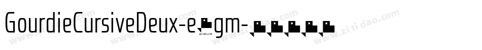 GourdieCursiveDeux-e1gm字体转换
