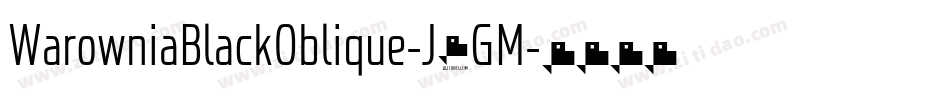 WarowniaBlackOblique-J1GM字体转换