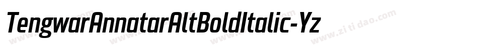 TengwarAnnatarAltBoldItalic-YzDo字体转换 TengwarAnnatarAltBoldItalic-YzDo字体转换